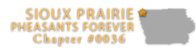 Sioux Prairie Pheasants Forever